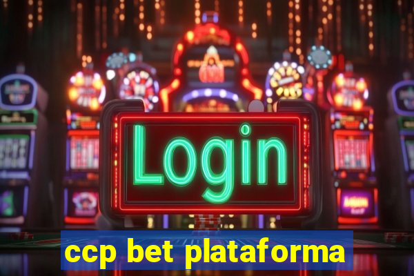 ccp bet plataforma